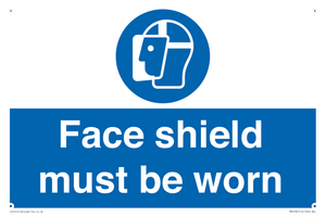 Face shield must be worn